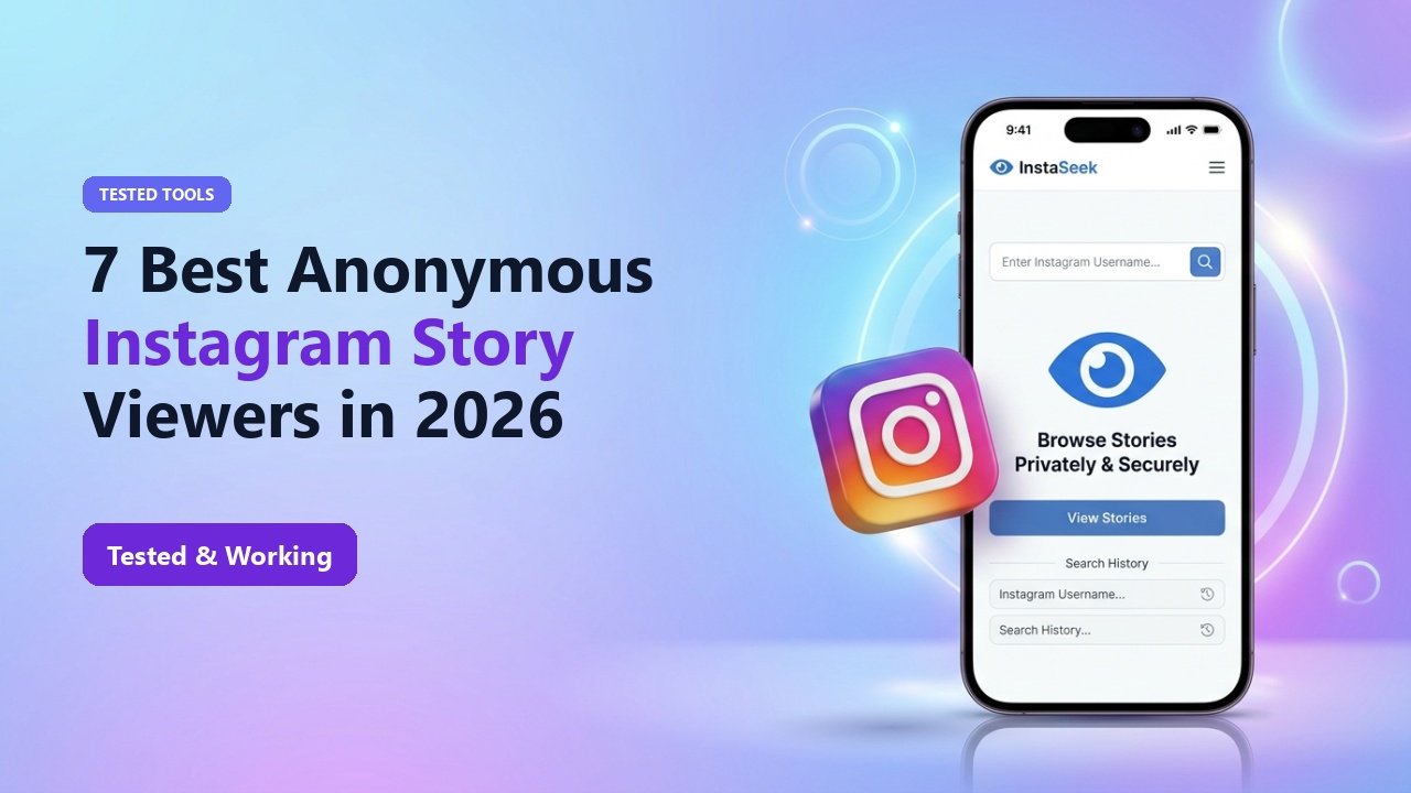 IgAnony, StoriesDown & StoriesIG Down? 7 Best Working Alternatives (2026)