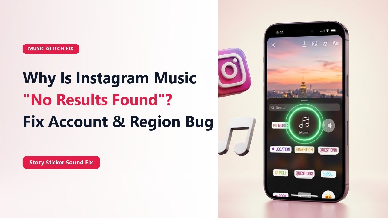 Why Is Instagram Music "No Results Found"? (Fix Regional & Account Glitch)